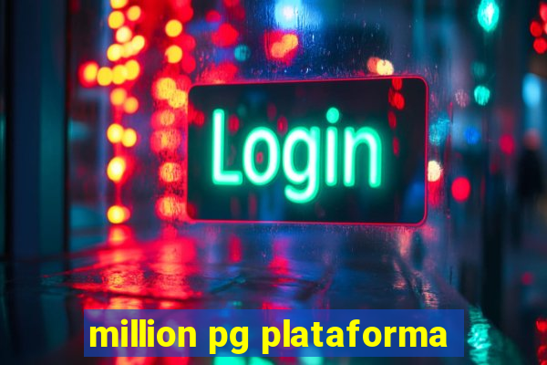 million pg plataforma